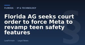 Florida AG seeks court order to force Meta to revamp teen safety features